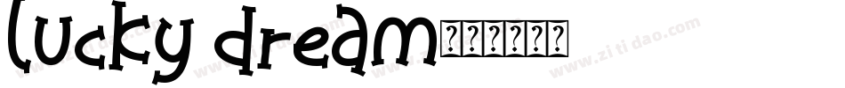 lucky dream字体转换